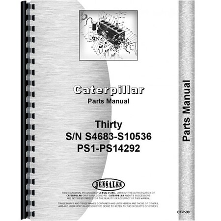 Fits Caterpillar 30 Crawler Parts Manual (New) (S4683-S10536 and PS1-PS14292)